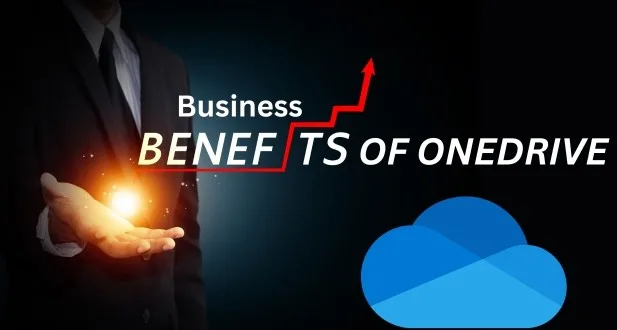 Business Benefits of OneDrive