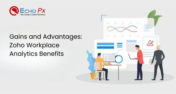 Zoho Workplace Analytics and Reporting 4 Exploring Zoho Workplace Analytics Features 1